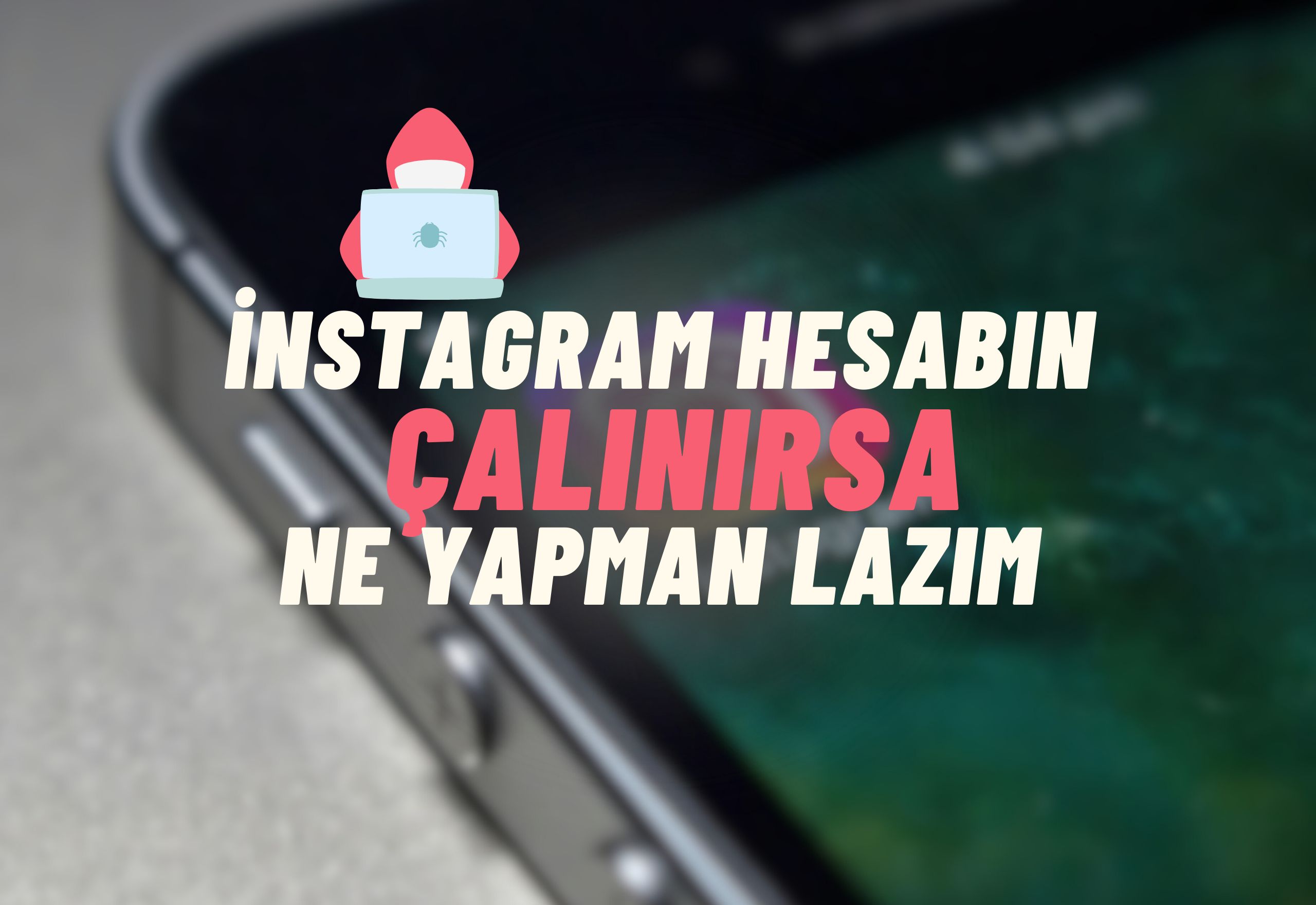 “Instagram Hesabım Çalındı!” Diyorsanız Bu Yöntemi Uygulayın post thumbnail image