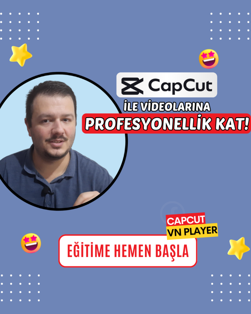 capcut eğitimi & VN Player eğitimi tolga aköğretmen