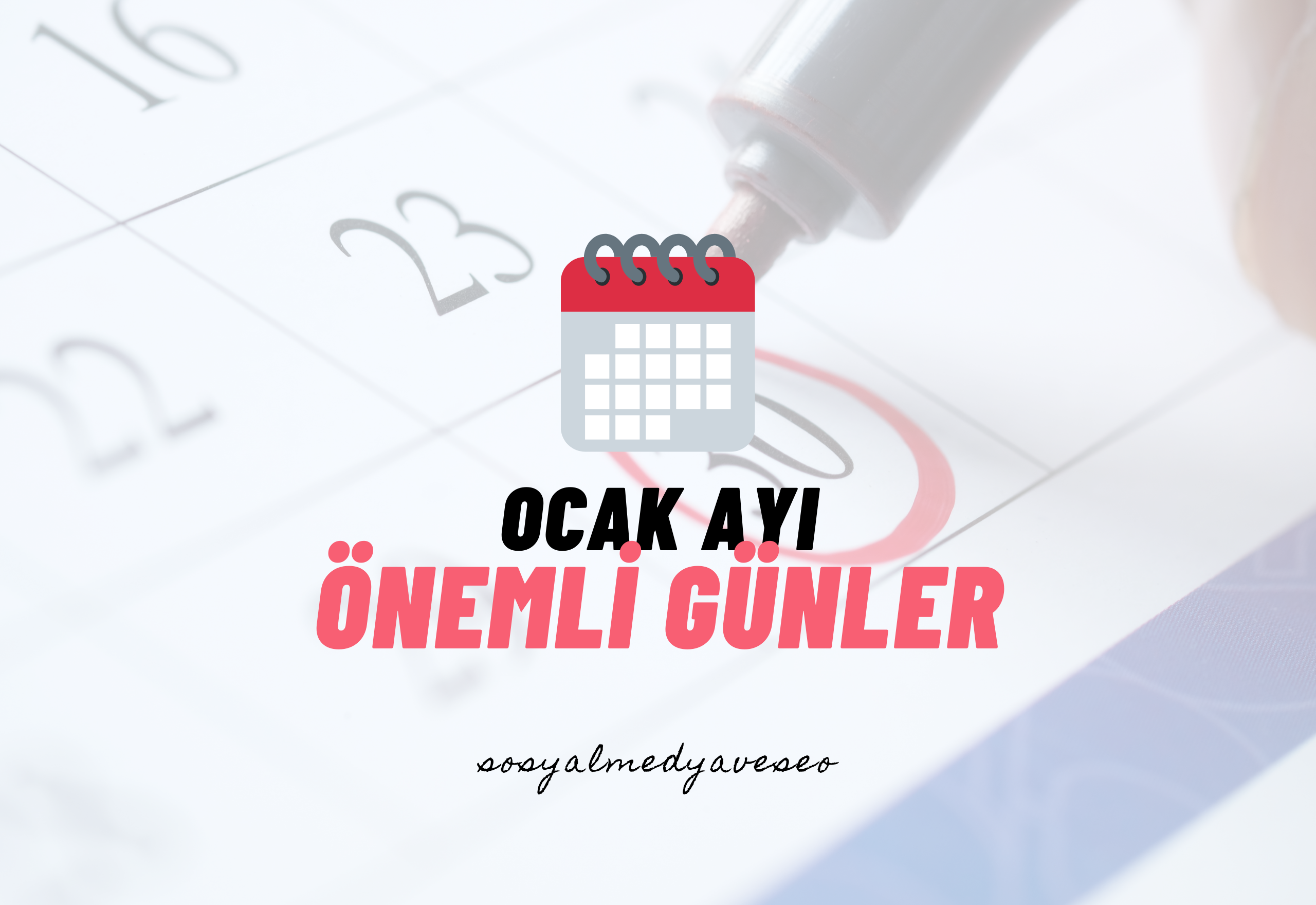 Ocak Ayı Önemli Günler