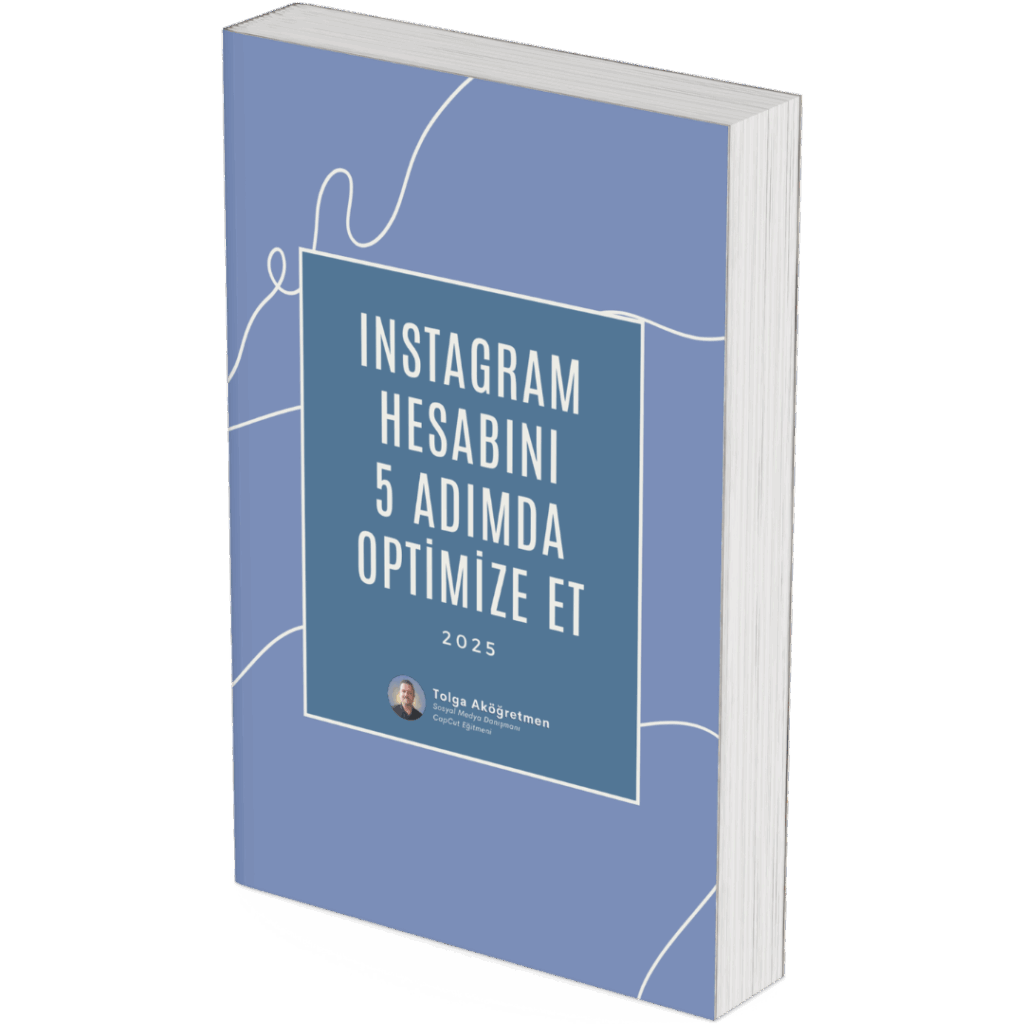 Instagram Hesabını 5 Adımda Optimize Et
